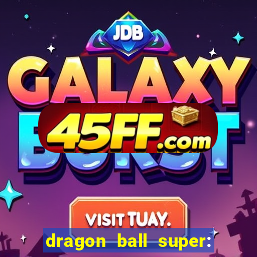 dragon ball super: super hero download